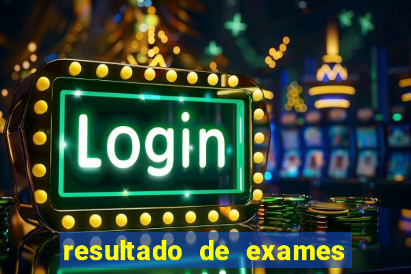 resultado de exames unimed porto alegre